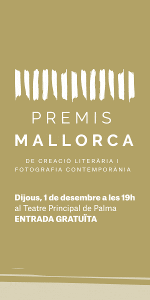 Premis Mallorca
Consell de Mallorca. Dijous, 1 de desembre de 2022, 19.00 h